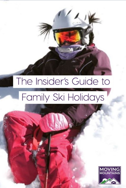 Family Ski Holiday Guide