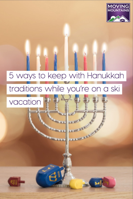 Hanukkah on Ski Vacation